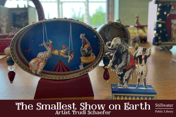 Artist Trudi Schaefer's The Smallest Show on Earth