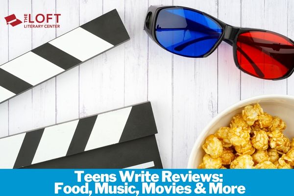 Teens Write Reviews