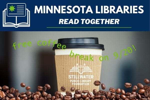 Cup of Coffee in Paper Cup with words Minnesota Libraries Read Together above image